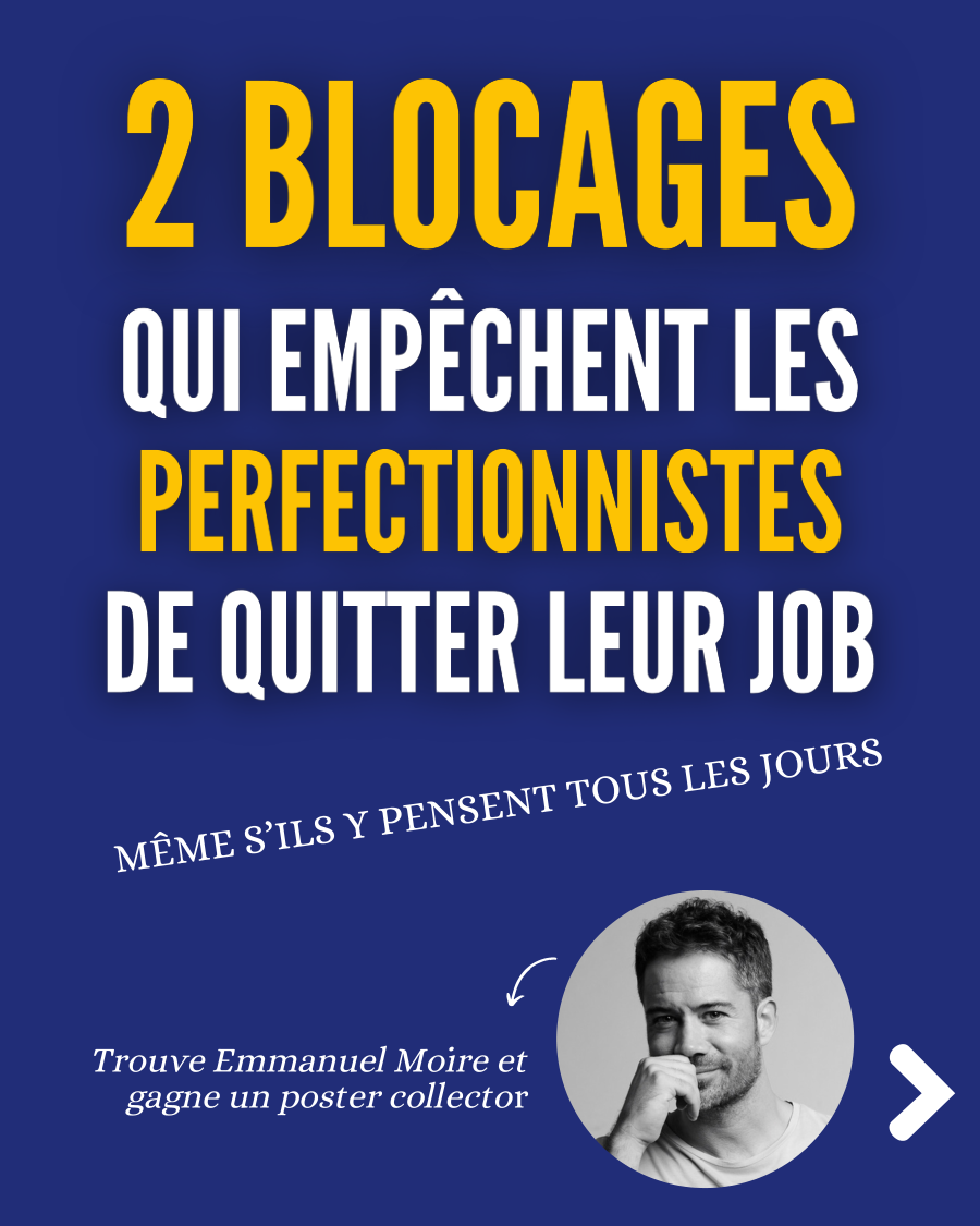 Les blocages que je retrouve chez TOUS mes clients à tendance perfectionniste.